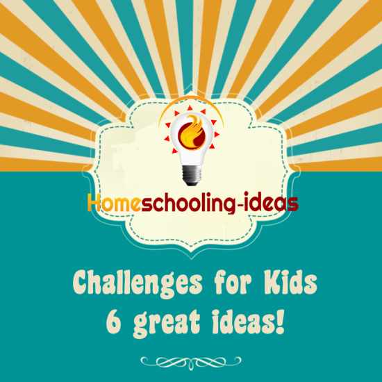 6 Fabulous Challenges for Kids