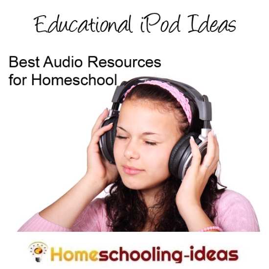 Educational ipod ideas for homeschool