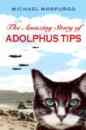 Home School Book List - The Amazing Story of Adolphus Tips