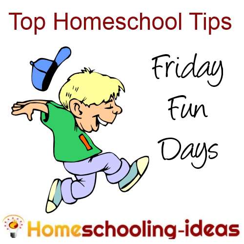 Homeschool Friday Fun Days