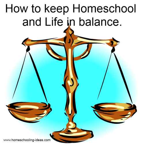 How to keep Homeschool and life in balance!