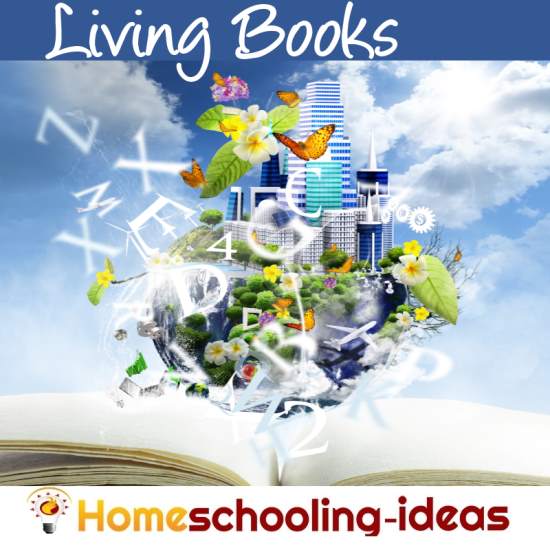 Living Book Curriculum Ideas for Homeschooling