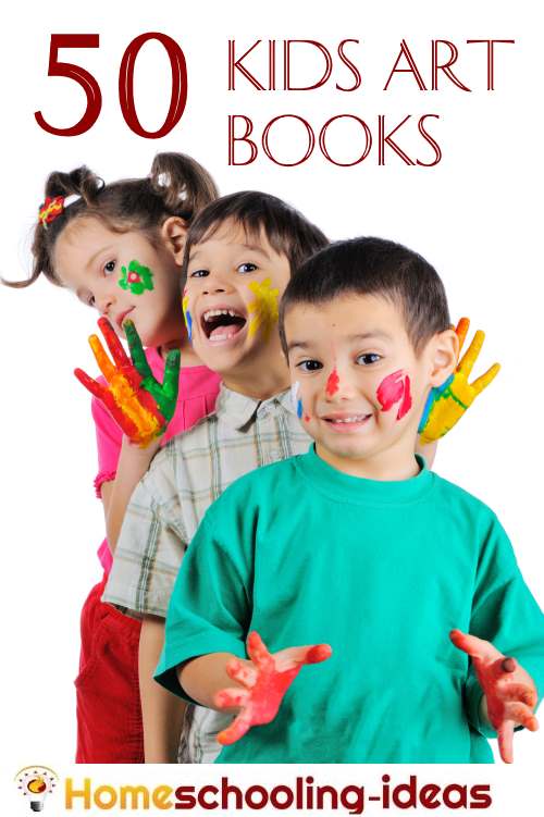 50 Kids Art Books for Homeschooling