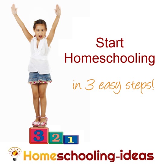 Start Homeschooling - 3 easy steps to get you started